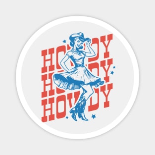 Long Live Howdy Rodeo Western Country Southern Cowgirls Magnet